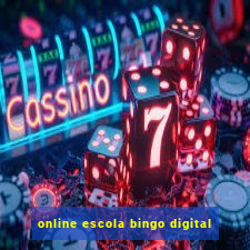 online escola bingo digital